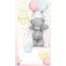 It's Party Time Me to You Bear Birthday Card Image Preview